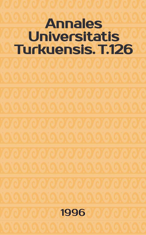 Annales Universitatis Turkuensis. T.126 : Tutkimuksia geologianalalta