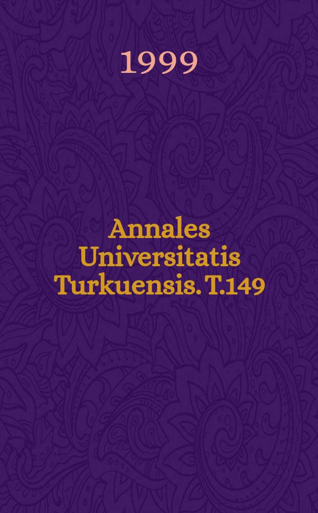 Annales Universitatis Turkuensis. T.149 : Alipainoisena syntynyt lapsi kymmenen ...