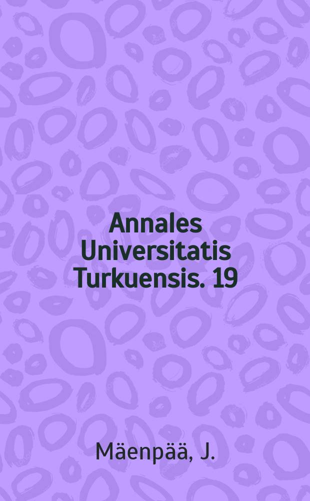 Annales Universitatis Turkuensis. 19 : The subrenal capsule assay in ...