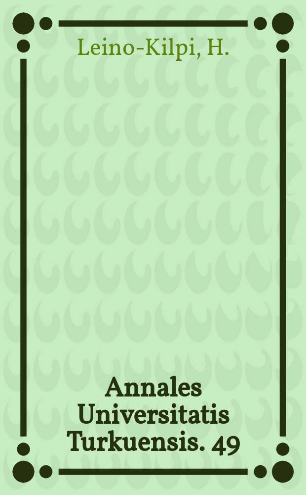 Annales Universitatis Turkuensis. 49 : Good nursing care