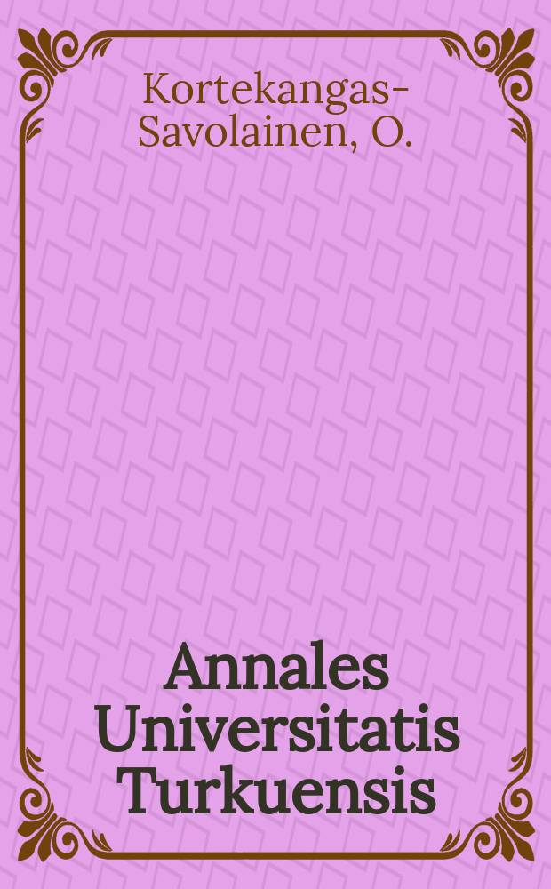 Annales Universitatis Turkuensis : Sensitization ...