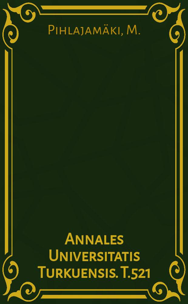 Annales Universitatis Turkuensis. T.521 : Antimicrobial resistance ...