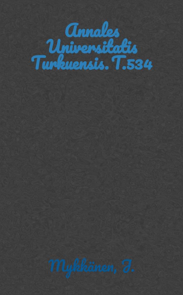Annales Universitatis Turkuensis. T.534 : Molecular genetics of lysinuric ...