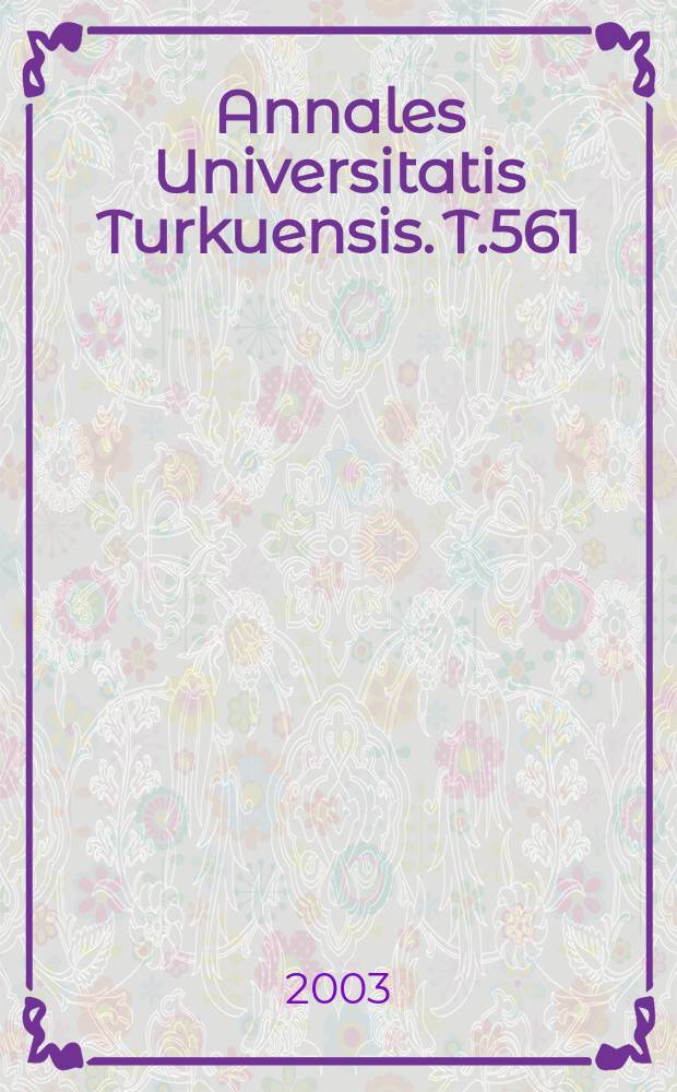 Annales Universitatis Turkuensis. T.561 : Measles virus infection