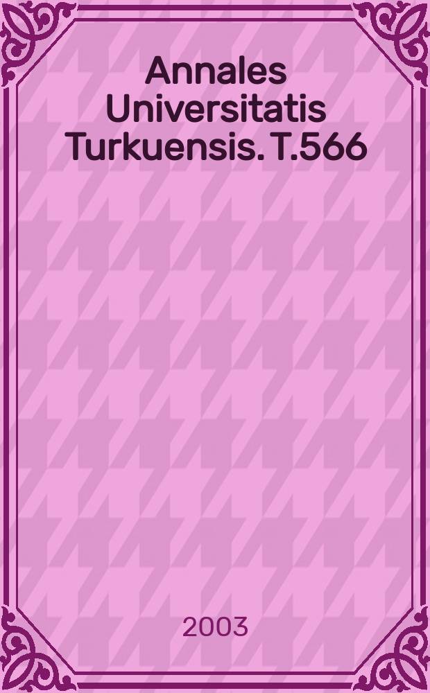 Annales Universitatis Turkuensis. T.566 : Molecular and functional ...