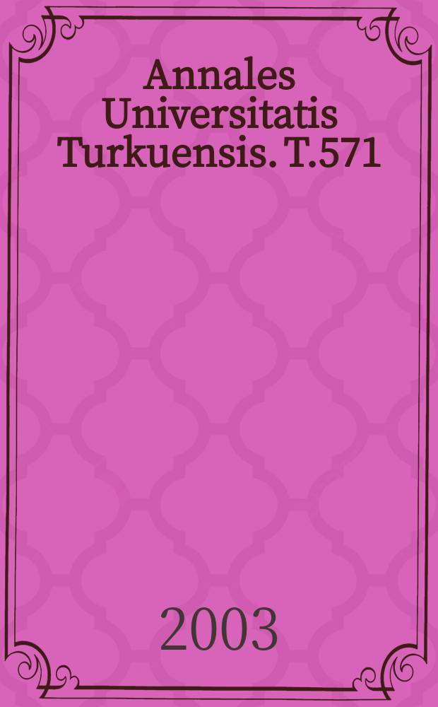 Annales Universitatis Turkuensis. T.571 : Studies on gyrate atrophy of choroid ...