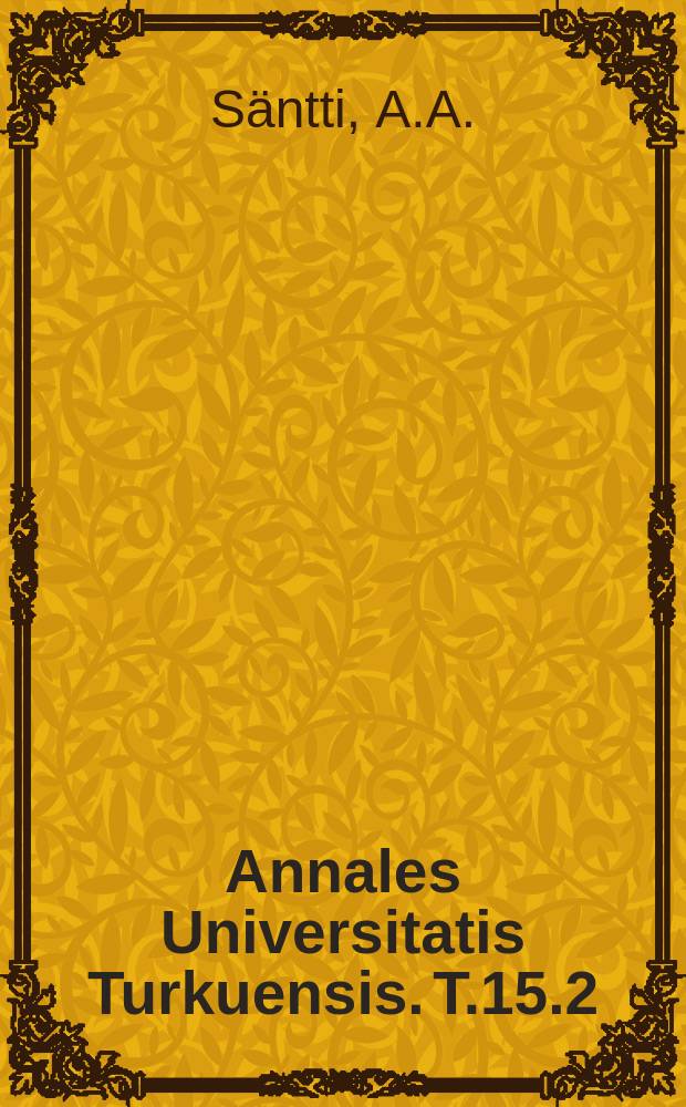 Annales Universitatis Turkuensis. T.15.2 : Über die Wandlungen verkehrsgeographischer Verhältnisse im Schärenhof vor Turku seit der letzten Jahrhundertwende