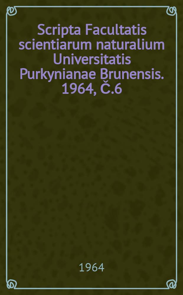 Scripta Facultatis scientiarum naturalium Universitatis Purkynianae Brunensis. 1964, Č.6(454) : K teorii dispersi rovnice ÿ(t)+Q(t)y(t)=0. On the commutativity of the modifying. Remarks to some problems of discrete geometry