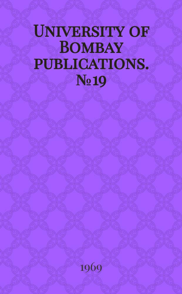 University of Bombay publications. №19 : Size and capital- intensity in Indian ...
