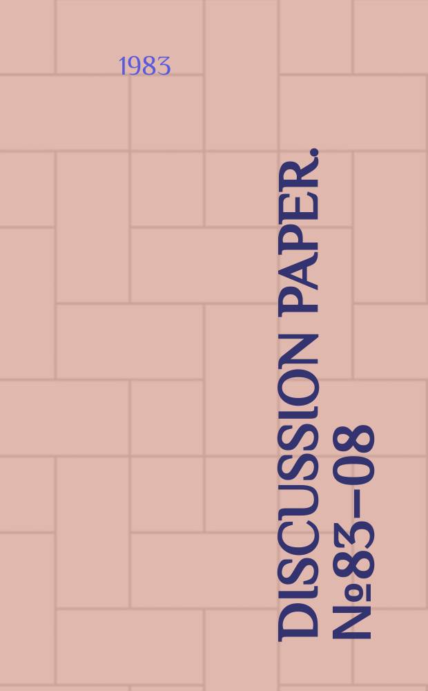 Discussion paper. №83–08 : The Treatment of seasonality in the cost ...