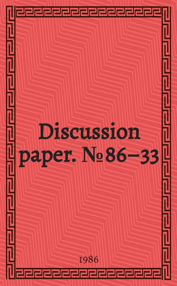 Discussion paper. №86–33 : Index numbers