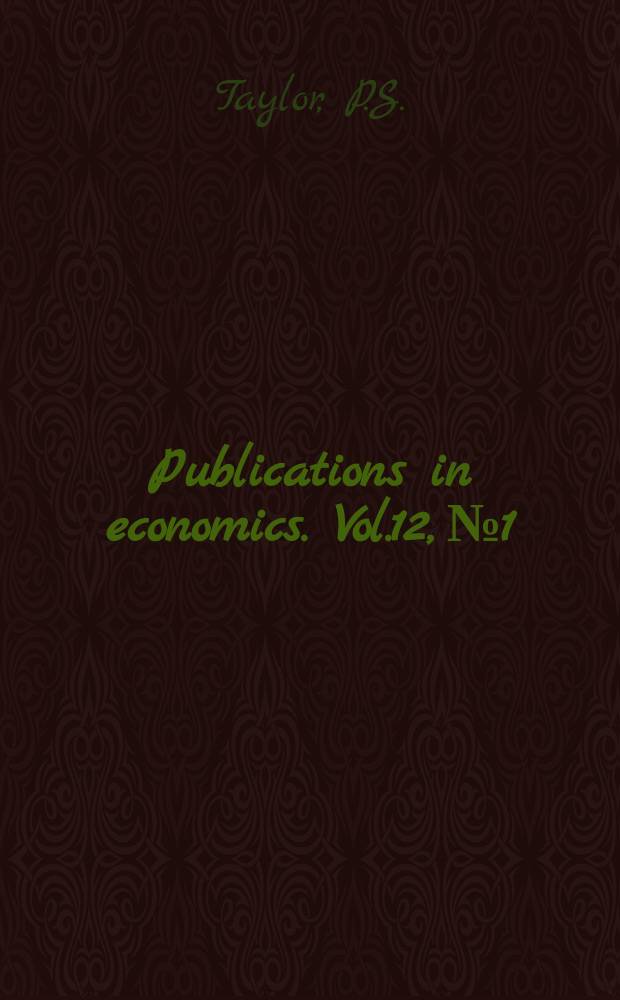 Publications in economics. Vol.12, №1 : Mexican labor in the United States migration statistics
