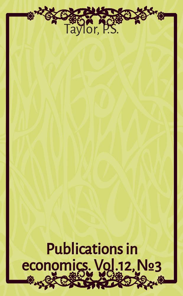 Publications in economics. Vol.12, №3 : Mexican labor in the United States migration statistics