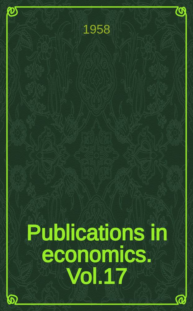 Publications in economics. Vol.17 : Humanist versus economist