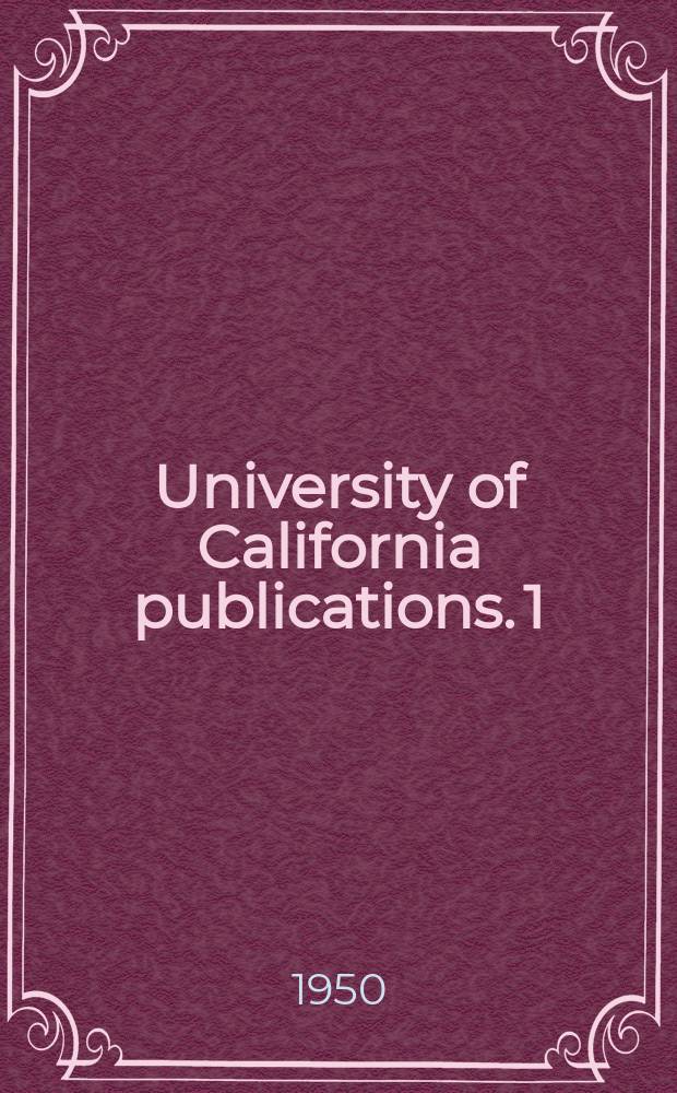 University of California publications. 1 : Essays critical and historical, dedicated to Lily B. Campbell