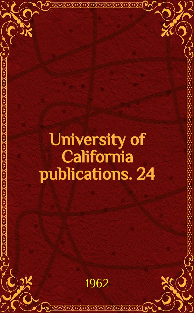 University of California publications. 24 : Economics and the fiction of Daniel Defoe