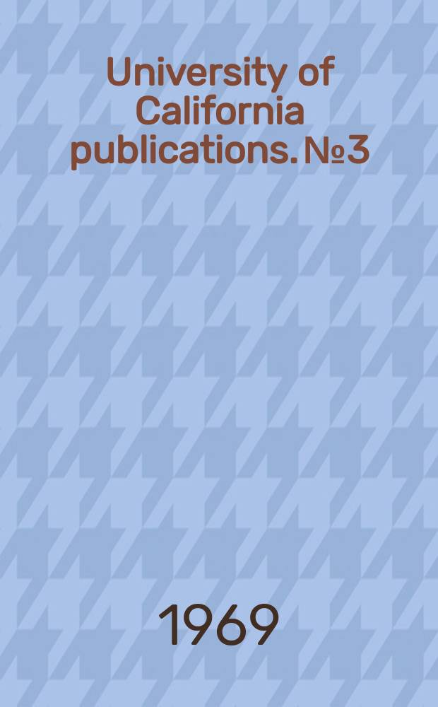 University of California publications. №3 : From Tyre to Jerusalem