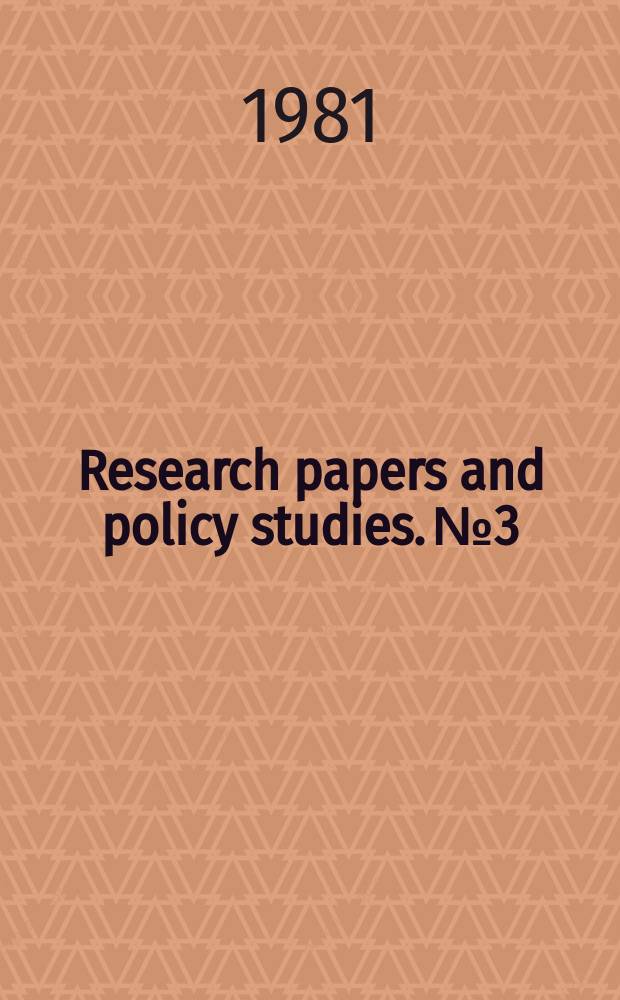 Research papers and policy studies. №3 : The Politics of Japan's energy strategy