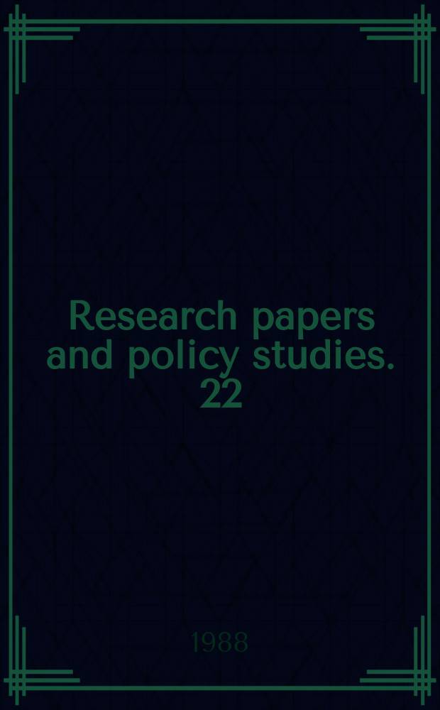 Research papers and policy studies. 22 : Pakistan- U.S. relations