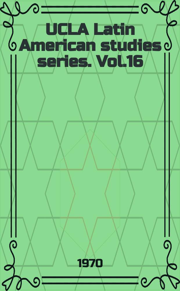 UCLA Latin American studies series. Vol.16 : Homenaje a Ruben Dario (1867-1967)