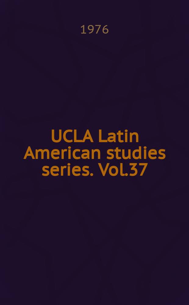 UCLA Latin American studies series. Vol.37 : Enculturation in Latin America. An anthology