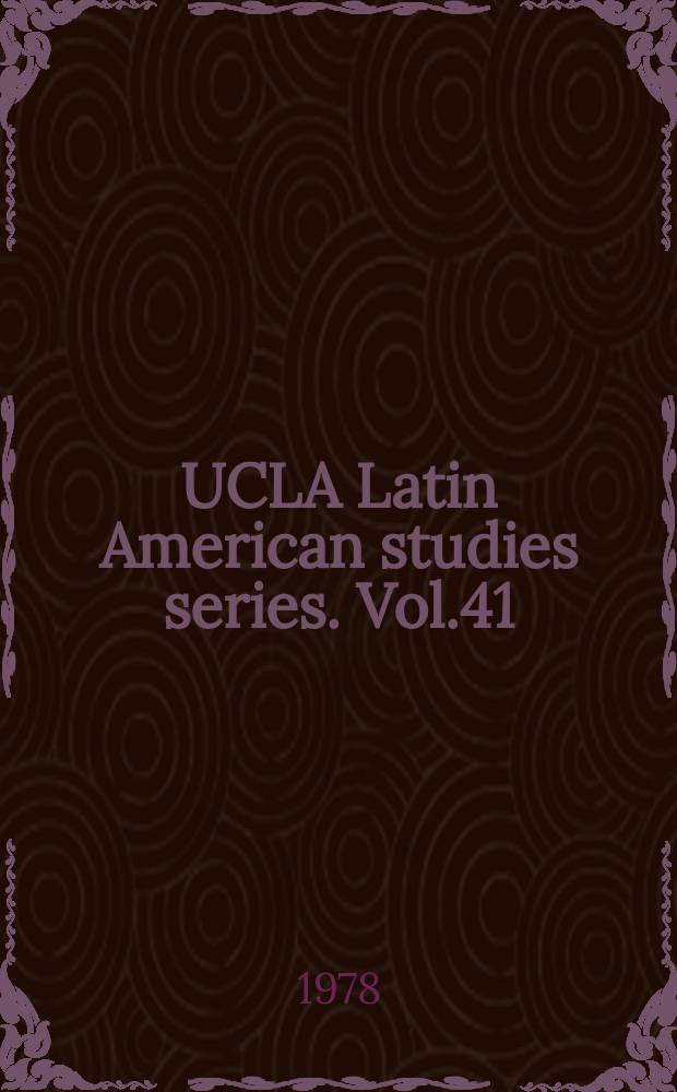 UCLA Latin American studies series. Vol.41 : Popular theater for social change in Latin America