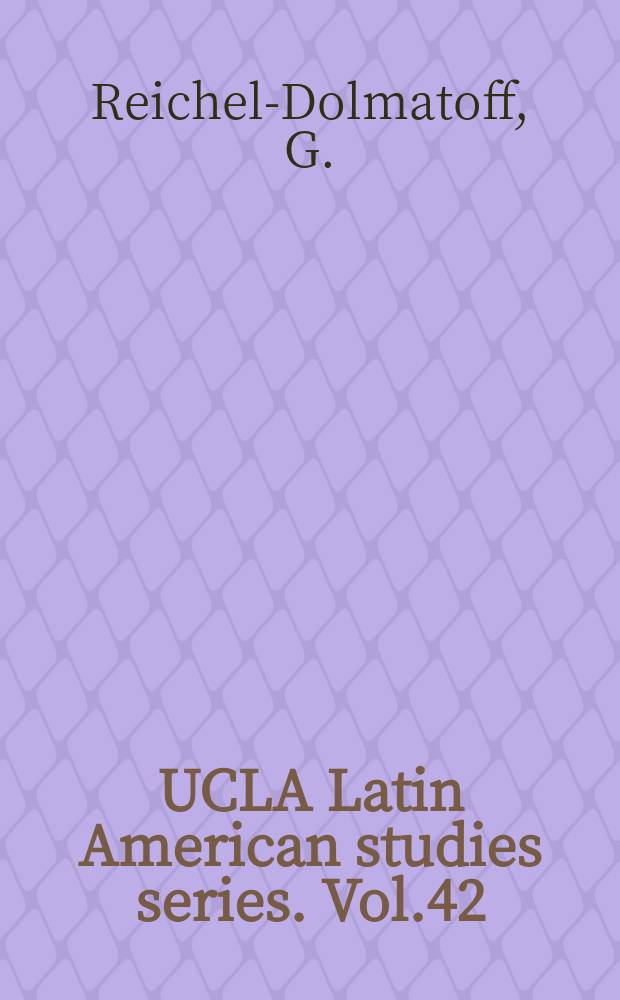 UCLA Latin American studies series. Vol.42 : Beyond the Milky Way