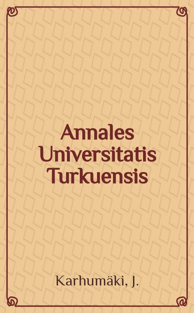 Annales Universitatis Turkuensis : Studies of information less L systems