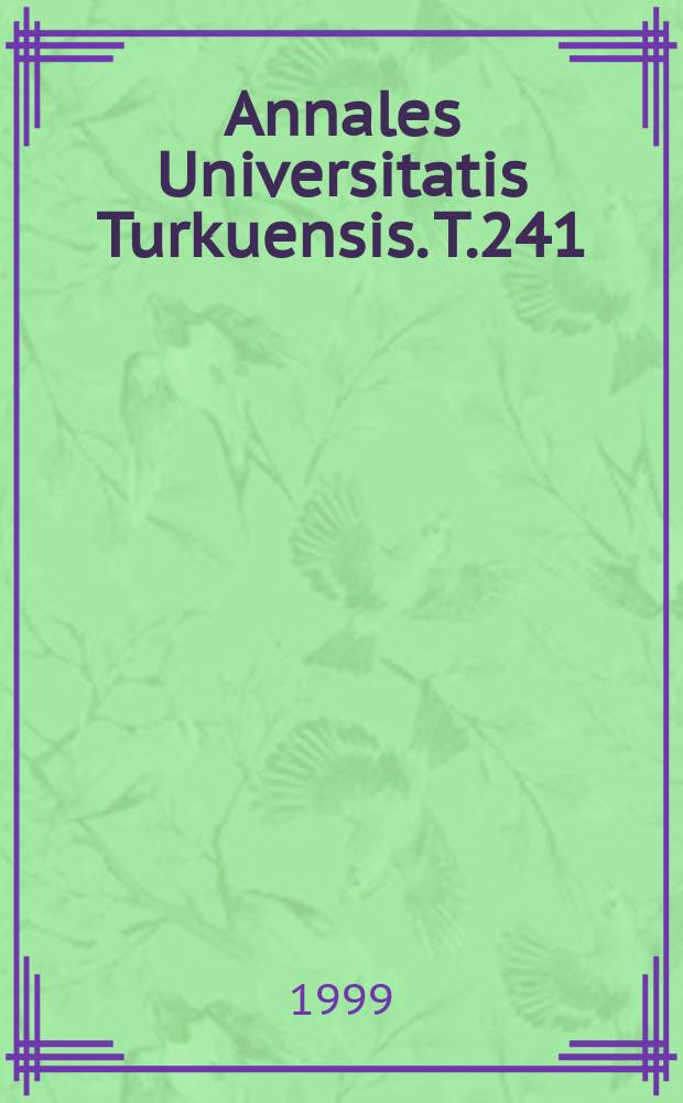 Annales Universitatis Turkuensis. T.241 : Heterogeneity of circulating forms ...