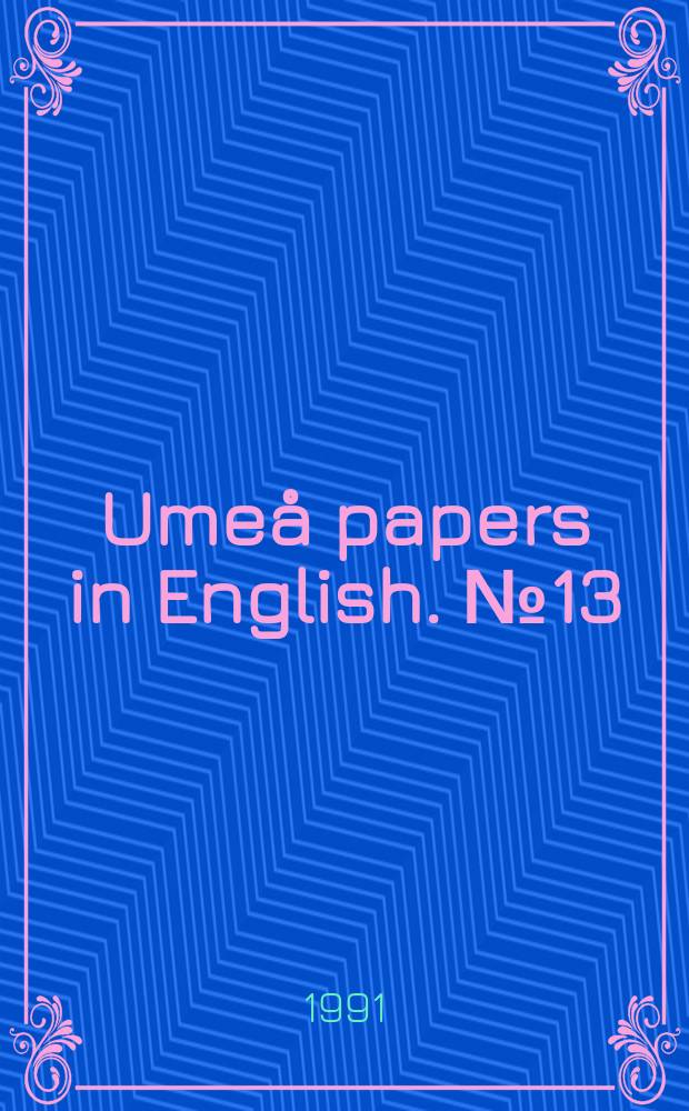 Umeå papers in English. №13 : Think in a Pan chronic perspective