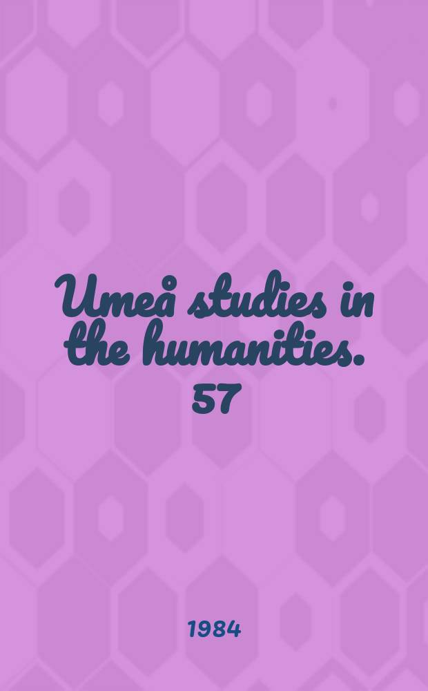 Umeå studies in the humanities. 57 : Från barnatid till åldrig dag
