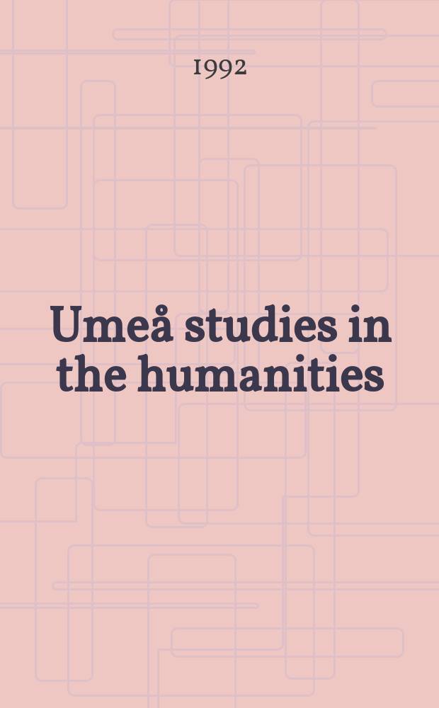 Umeå studies in the humanities : Language - the time machine