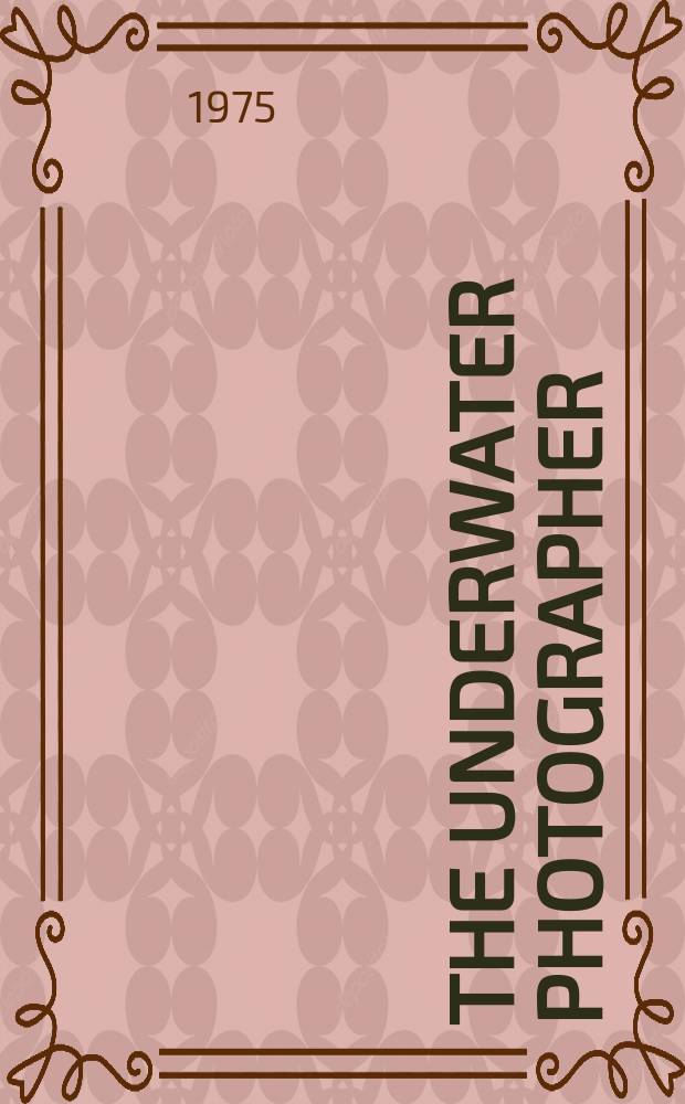 The Underwater photographer