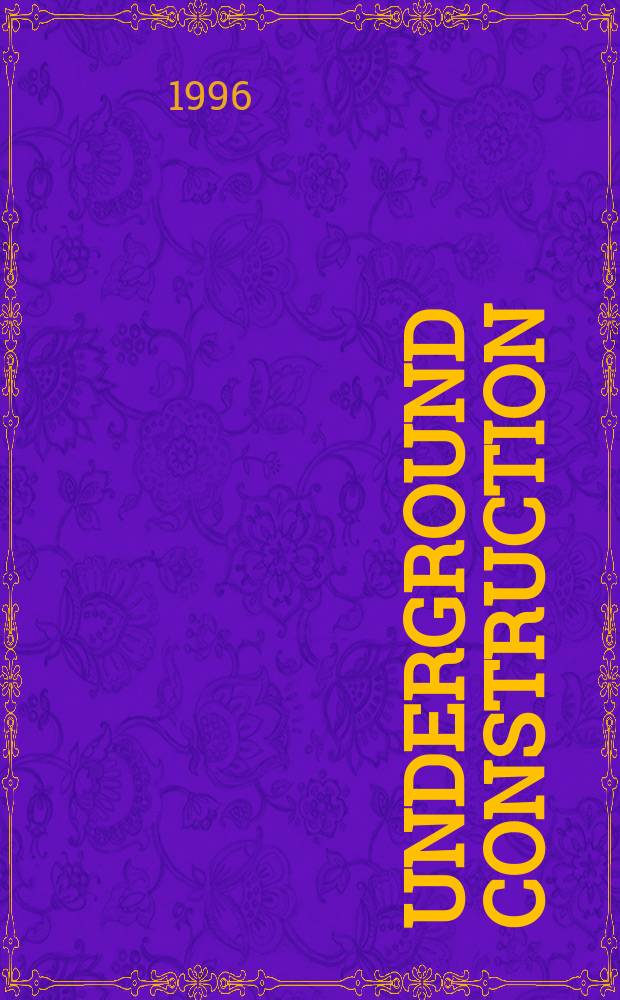 Underground construction : Water, sewer, gas & cable Serving the construction, rehabilitation and remediation professional Form. Pipeline & utilities construction. Vol.51, №4