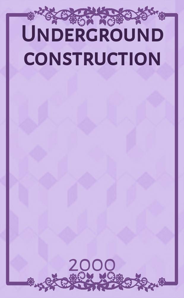 Underground construction : Water, sewer, gas & cable Serving the construction, rehabilitation and remediation professional Form. Pipeline & utilities construction. Vol.55, №11