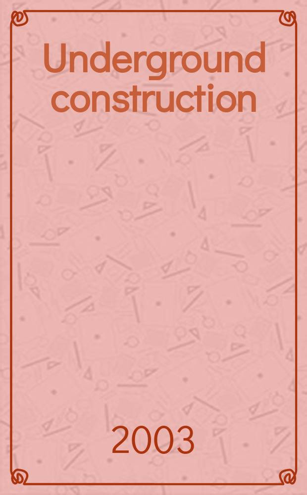 Underground construction : Water, sewer, gas & cable Serving the construction, rehabilitation and remediation professional Form. Pipeline & utilities construction. Vol.58, №6
