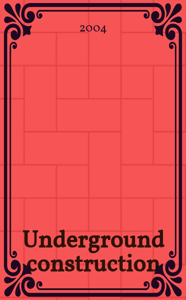 Underground construction : Water, sewer, gas & cable Serving the construction, rehabilitation and remediation professional Form. Pipeline & utilities construction. Vol.59, №3