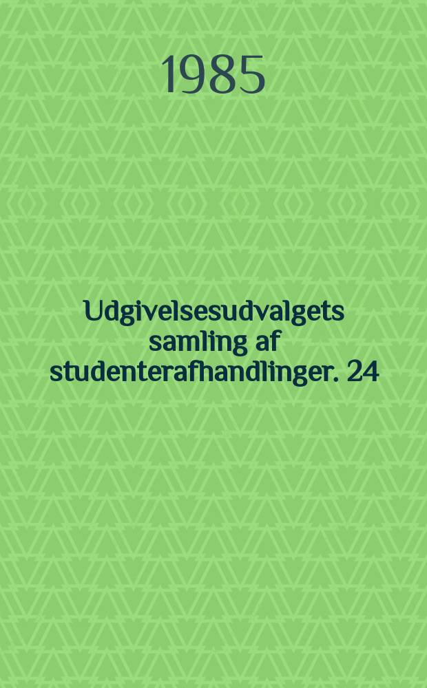 Udgivelsesudvalgets samling af studenterafhandlinger. 24 : Faer&oslash;sk