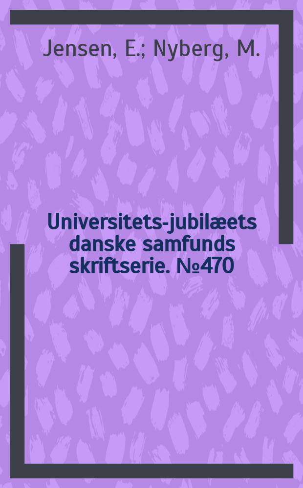 Universitets-jubilæets danske samfunds skriftserie. № 470 : Emmerlevdialekten
