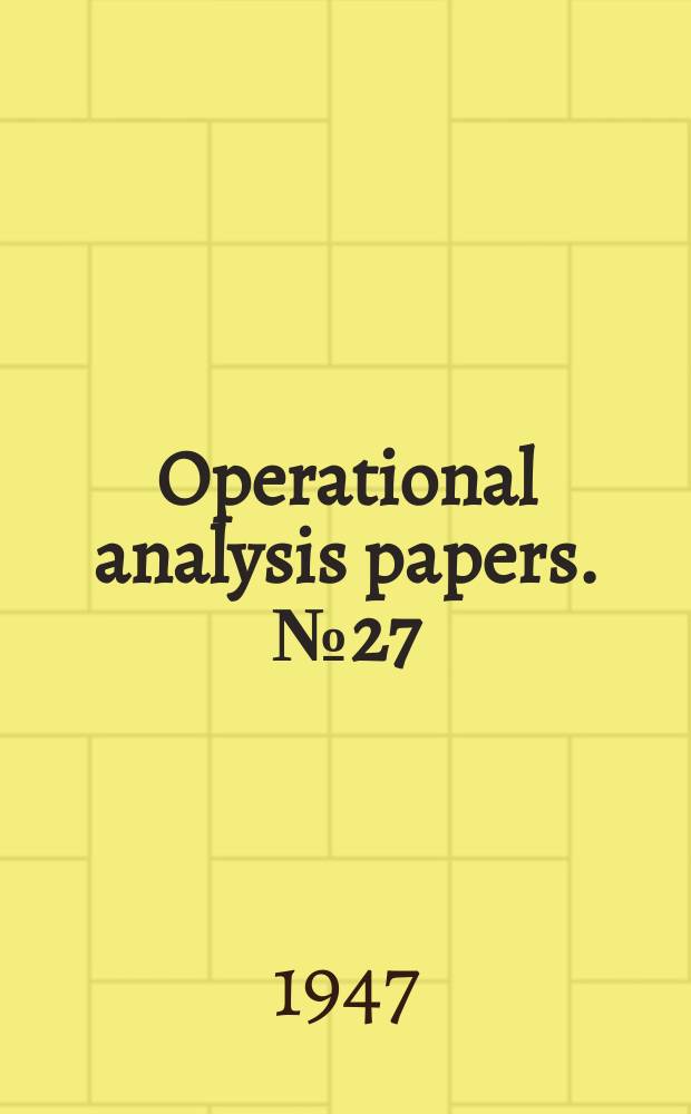 Operational analysis papers. №27 : Transport rehabilitation in Jugoslavia