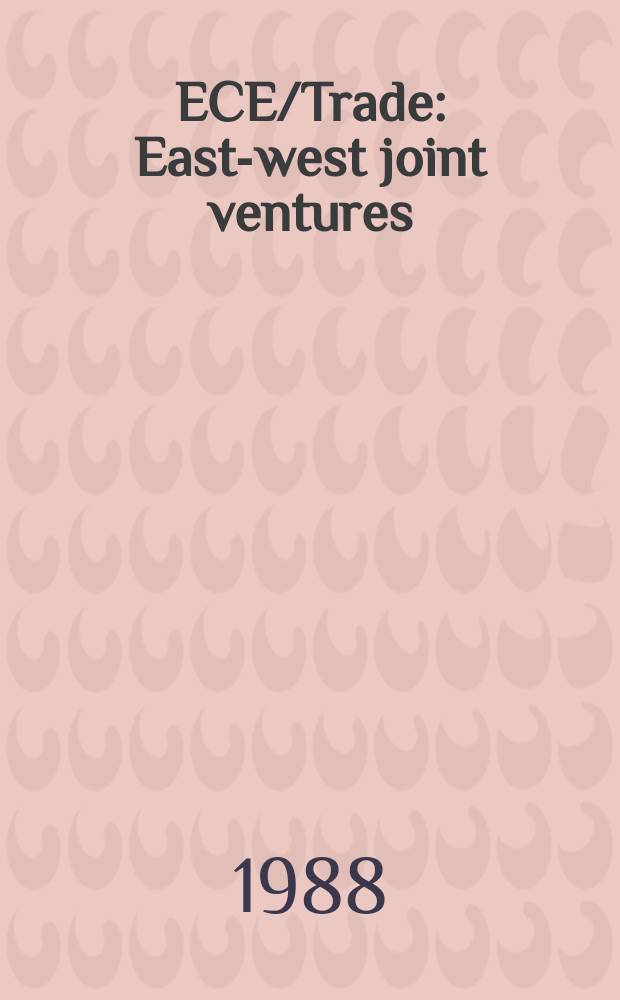 ECE/Trade : East-west joint ventures
