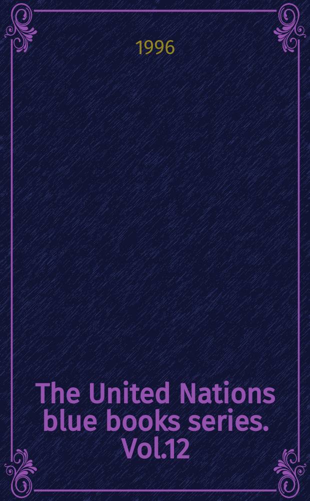 The United Nations blue books series. Vol.12 : The United Nations and the independence of Eritrea