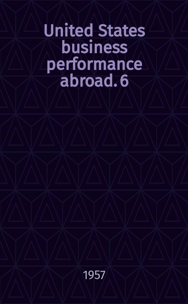 United States business performance abroad. 6 : Stanvac in Indonesia