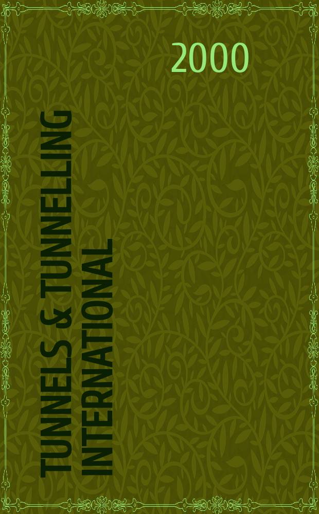 Tunnels & tunnelling international : T & T international. Vol.32, №3