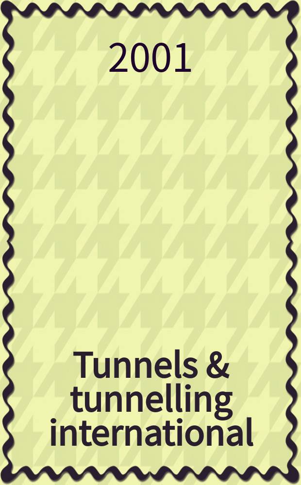 Tunnels & tunnelling international : T & T international. Vol.33, №9