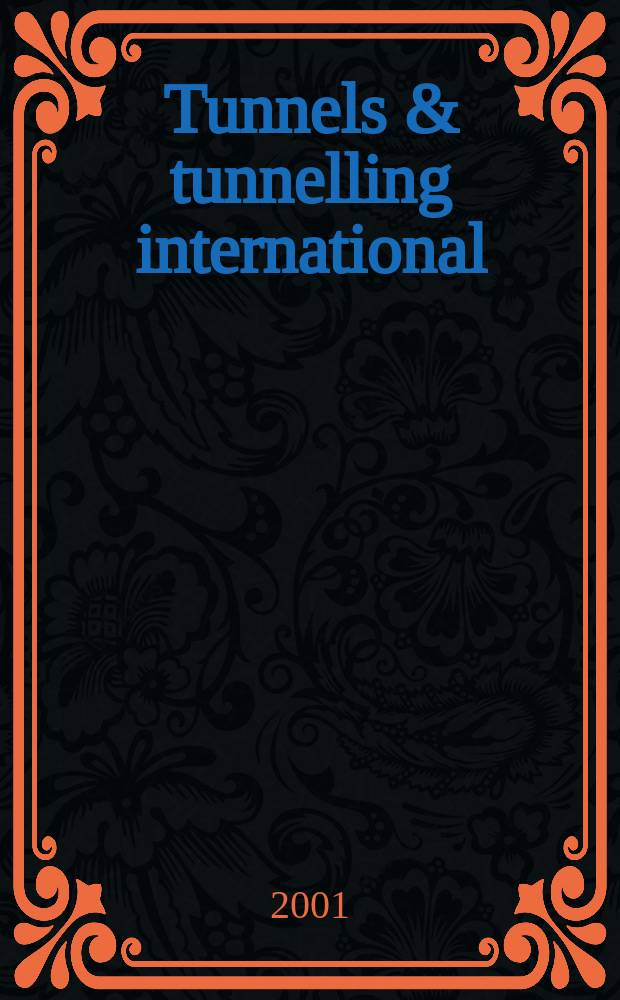 Tunnels & tunnelling international : T & T international. Vol.33, №10