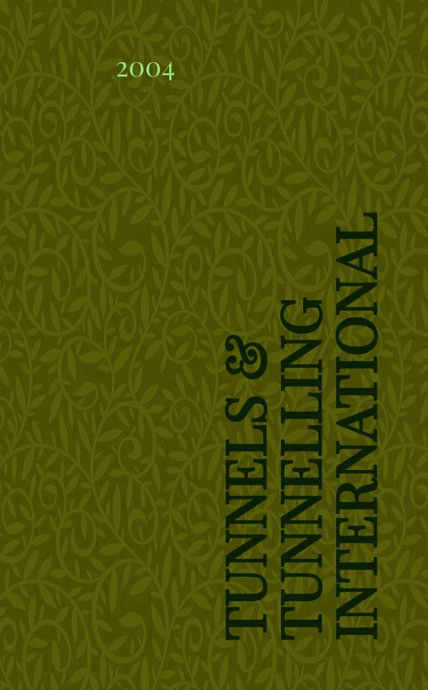 Tunnels & tunnelling international : T & T international. Vol.36, №8