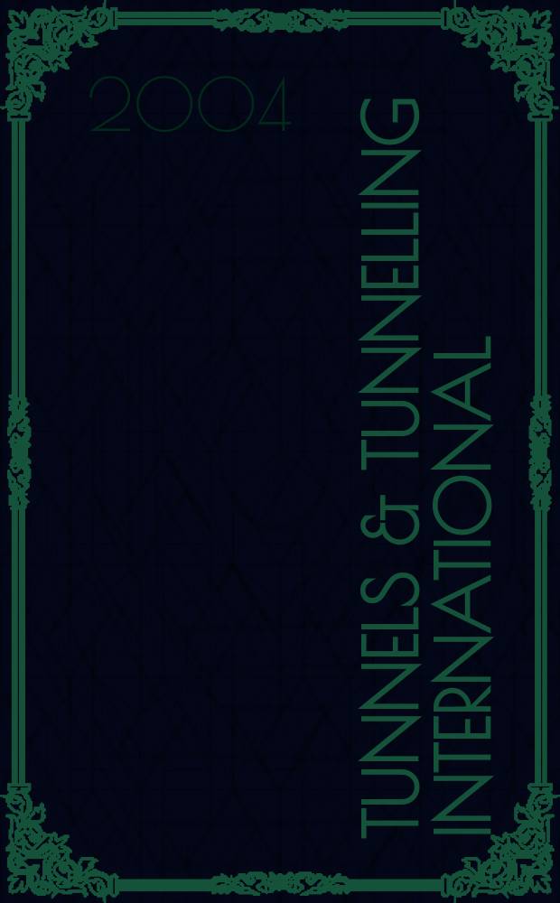 Tunnels & tunnelling international : T & T international. Vol.36, №11