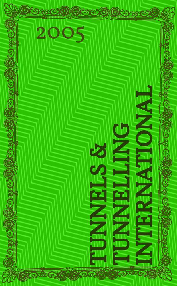 Tunnels & tunnelling international : T & T international. Vol.37, №9