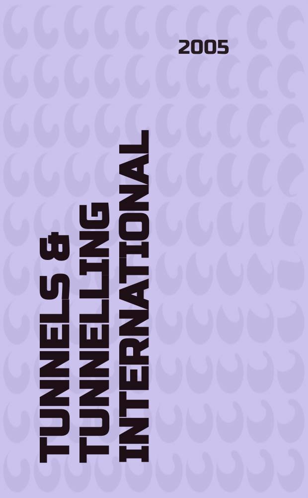 Tunnels & tunnelling international : T & T international. Vol.37, №11